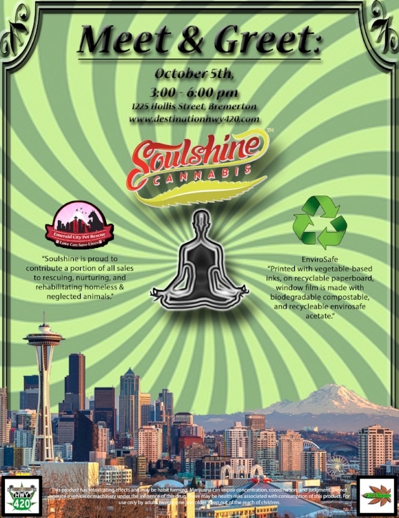 Soulshine Cannabis is an environmentally conscious top shelf marijuana producer/processor located in Renton, WA. Soulshine will be at Destination HWY 420 this Friday for a Meet &amp; Greet. Come on down and meet the Soulshine team and pick up some of their products for super low prices.