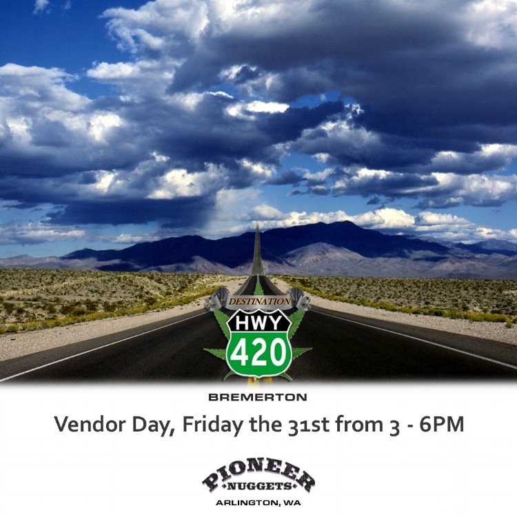 The Pioneer Nuggets Team will be visiting our store in Bremerton, WA this Friday! If you're anywhere near the Kitsap County area on 08/31/18, you should definitely join us for this Meet &amp; Greet. All Pioneer Nuggets marijuana products will be discounted all day. This company has mastered the methods of growing landrace and exotic hybrid cannabis cultivar. From seed to sale, this company has their eye on detail, ensuring only the finest marijuana makes it to the consumer. Excellent cannabis genetics available such as Snoop's Dream, Lodi Dodi, Acapulco Gold, &amp; even Blackberry Fire Alien! Come see us this Friday for more information and great sales!